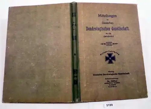 Mitteilungen der Deutschen Dendrologischen Gesellschaft Nr. 54 (Jahrbuch) Kriegsjahrgang 1941