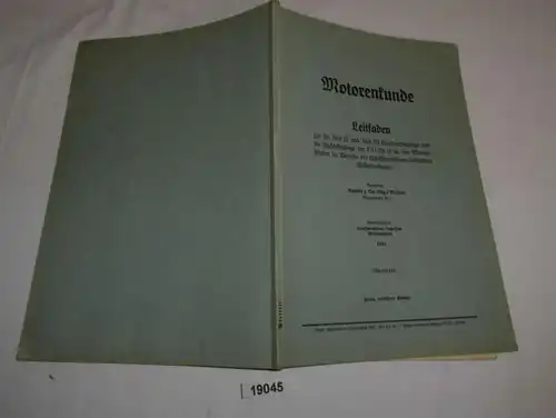 Motorenkunde - Leitfaden für die Mot II und Mot III Sonderlehrgänge und Fachlehrgänge der U O Lfb II an den Marineschule