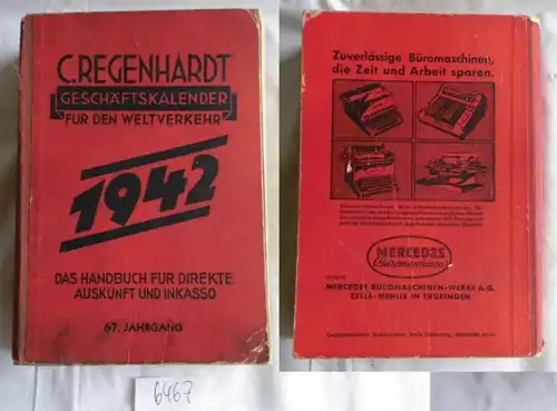 Geschäftskalender für den Weltverkehr 1942 - Das Handbuch für die direkte Auskunft und Inkasso