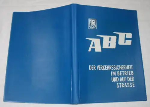 ABC der Verkehrssicherheit im Betrieb und auf der Straße