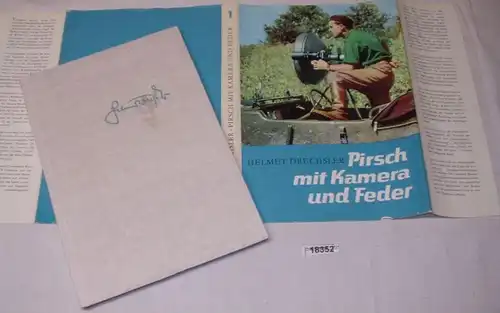 Pirsch mit Kamera und Feder