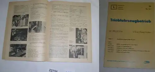 Lehrheft für die sozialistische Berufsbildung 06 Th.S-1: Triebfahrzeugbetrieb 06-01/02/03/04 V-, E- und Dampf-Traktion,