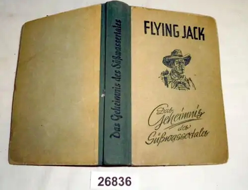 Flying Jack: Le secret de la vallée de l'eau douce - Wild-West-Roman