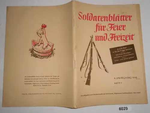 Soldatenblätter für Feier und Freizeit, 4.Jahrgang 1943 Heft 7