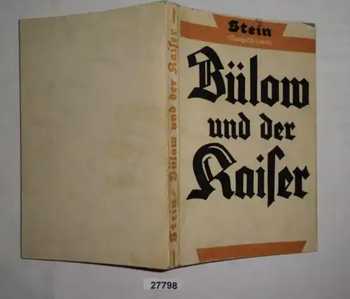 Bülow und der Kaiser