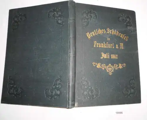 Das allgemeine deutsche Schützenfest zu Frankfurt am Main, Juli 1862 - Ein Gedenkbuch (Deutsches Schützenfest zu Frankfu