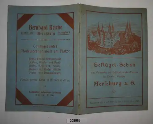 Geflügel-Schau des Verbandes der Geflügelzüchter-Vereine der Provinz Sachsen Merseburg a. S. - Sonnabend, den 6. und Son