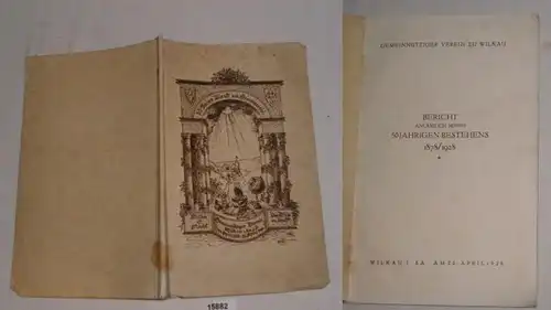 Rapport à l'occasion de son 50e anniversaire 1878/1928