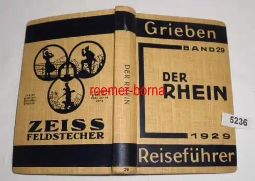 Grieben Reiseführer Band 29: Der Rhein von Düsseldorf bis Mannheim