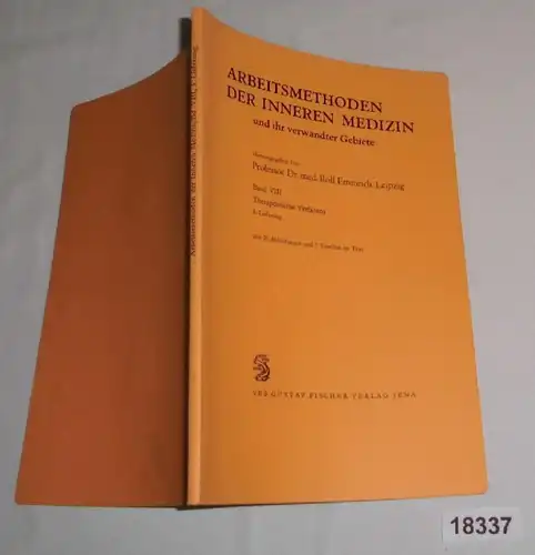 Arbeitsmethoden der Inneren Medizin und ihr verwandter Gebiete, Band VIII: Therapeutische Verfahren, 3. Lieferung: Das N