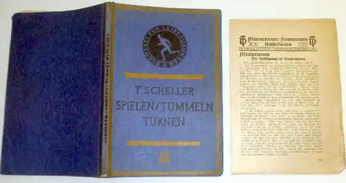 Spielen, Tummeln, Turnen an Barren, Pferd, Bock, Kasten und Tisch - Eine Turnlehre für das Jugendturnen ( Bücherei für L