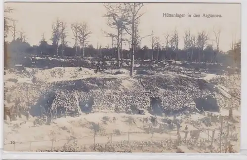 79793 Feldpost Foto AK Hüttenlager in den Argonnen 1.Weltkrieg Westfront 1916