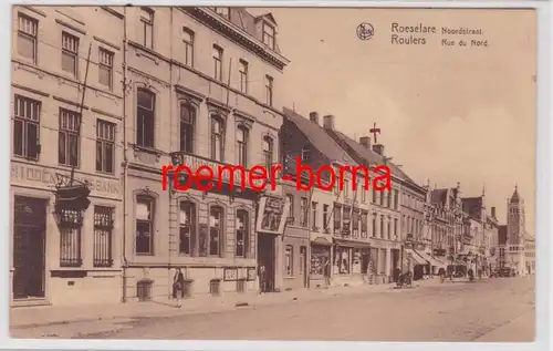 85112 Ak Roeselare Noordstraat / Roulers Rue du Nord um 1920