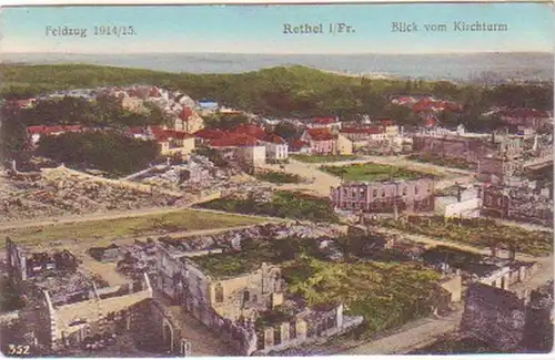 27012 Feldpost Ak Rethel Blick vom Kirchturm um 1915