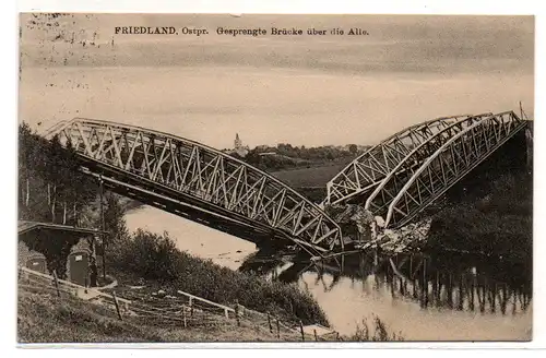 24856 Ak Friedland Ostpreussen gesprengte Brücke 1915