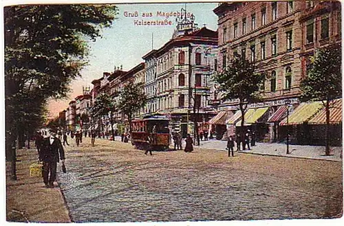 15780 Ak Gruss aus Magdeburg Kaiserstrasse 1915