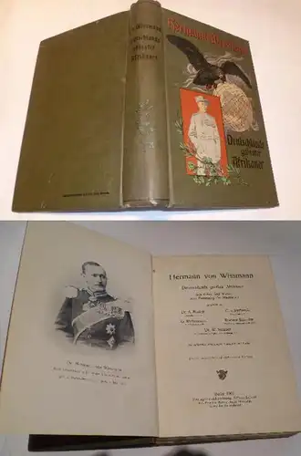 Hermann von Wissmann - Le plus grand Africain d'Allemagne, Verl. Schall 1907 (3755)