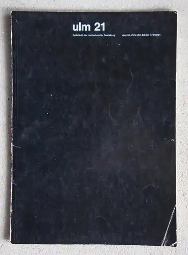 Ulm 21. Zeitschrift der Hochschule für Gestaltung. Journal of the Hochschule für Gestaltung