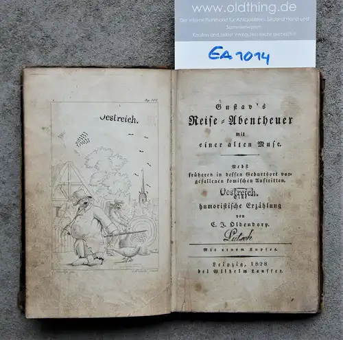 Oldendorp, Christian Johannes: Gustav's Reise-Abentheuer mit einer alten Muse. Nebst früheren in dessen Geburtsort vorgefallenen komischen Auftritten. Eine humoristische Erzählung. 