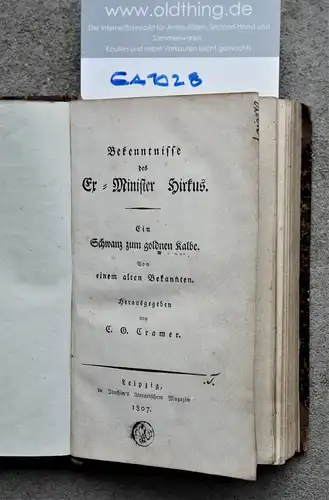 Cramer, Carl Gottlob: Confession de l'ex-ministre Hirkus, une queue au veau d'or, par une vieille connaissance, publiée par C.G. Cramer.