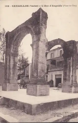 CPA Cavaillon L'Arc d'Auguste, circulé  1908