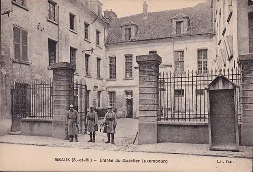 AK Meaux, Entree du Quartier Luxembourg, ungelaufen