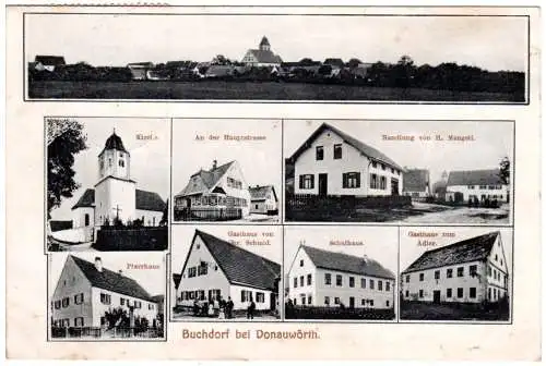 Buchdorf bei Donauwörth m. Gasthaus, Handlung, Schulhaus etc., 1911 gebr. sw-AK