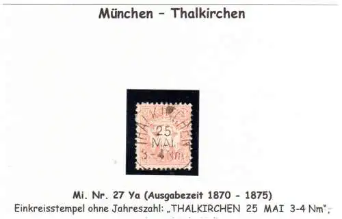 Bayern 27 Ya, K1 THALKIRCHEN klar u. zentr.auf 18 Kr., seltener Stempel!