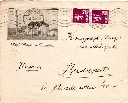 Norwegen 1923, 2x20 öre auf Hotel Phoenix Bilderbrief v. Trondheim n. Ungarn 