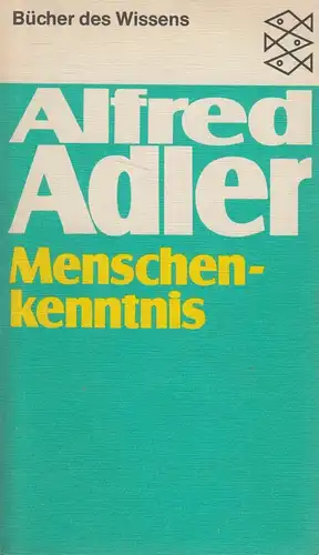 Buch: Menschenkenntnis. Adler, Alfred, 1978, Fischer Taschenbuch Verlag