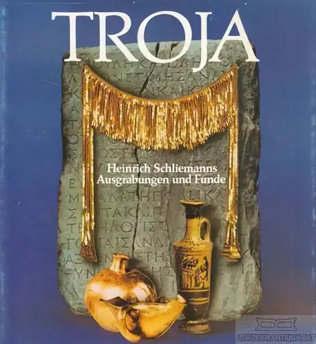 Buch: Troja, Mahr, G. 1982, Druck: Karl Flagel und Sohn, gebraucht, gut