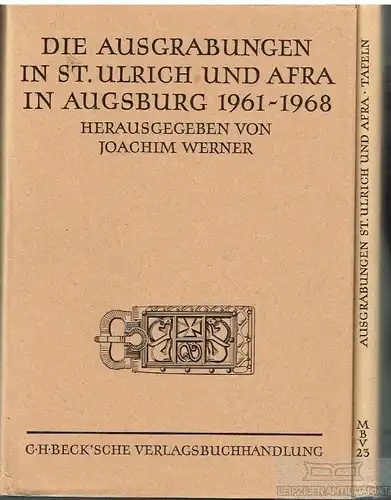 Buch: Die Ausgrabungen in St. Ulrich und Afra in Augsburg 1961 - 1968, Werner