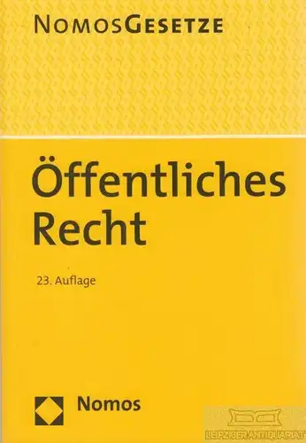 Buch: Öffentliches Recht. Nomos Gesetze, 2015, Nomos Verlagsgesellschaft