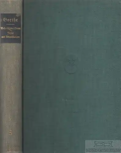 Buch: Welt-Goethe-Ausgabe. Band 5, Goethe, Johann Wolfgang von. Goethes Werke