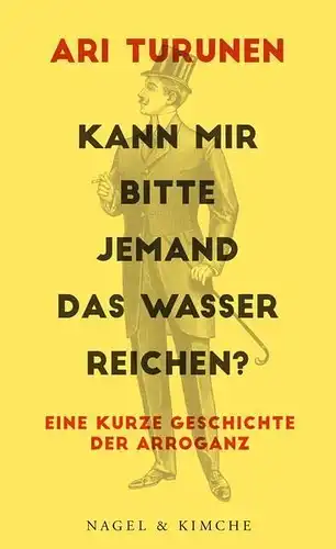 Buch: Kann mir bitte jemand das Wasser reichen?, Turunen, Ari, 2015