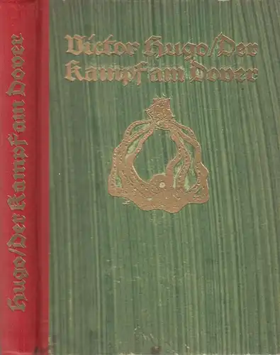 Buch: Der Kampf am Dober, Roman. Hugo, Victor, 1922, Franz Schneider Verlag