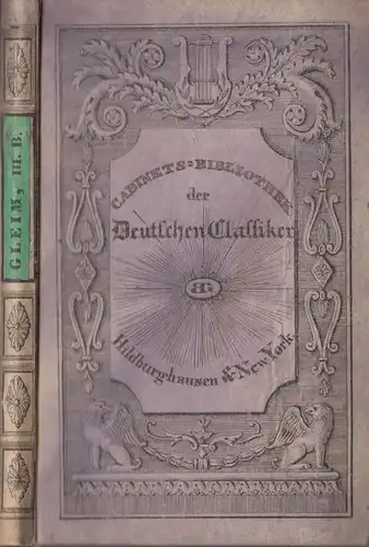 Buch: Anthologie aus J. W. L. Gleim's sämmtlichen Werken, Dritter Theil, 1829