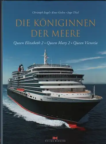 Buch: Die Königinnen der Meere, Engel, C. / Gielen, K. / Thiel, I. 2008