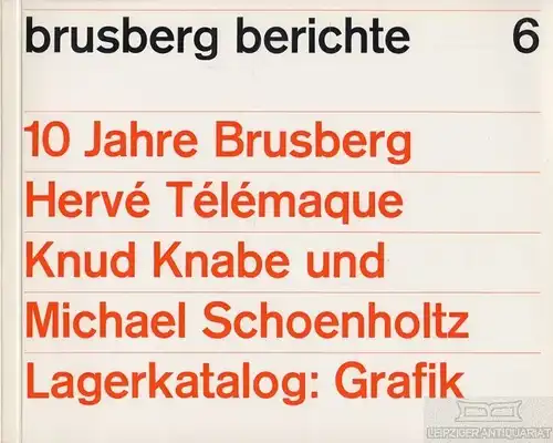 Buch: brusberg berichte 6, Brusberg, Dieter. Brusberg berichte, ca. 1970