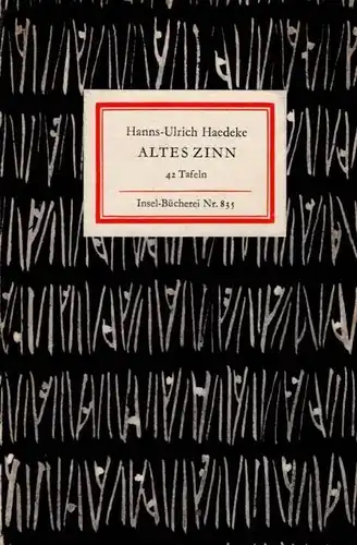 Insel-Bücherei 835, Altes Zinn, Haedeke, Hanns-Ulrich. 1964, Insel-Verlag