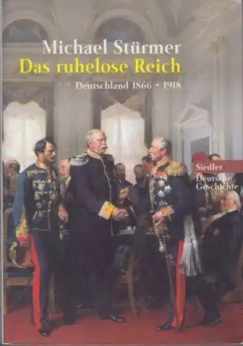 Buch: Das ruhelose Reich, Stürmer, Michael. Deutsche Geschichte, 1998