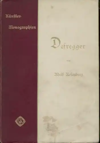 Buch: Defregger, Rosenberg, Adolf. Künstler-Monographien, 1897, gebraucht, gut