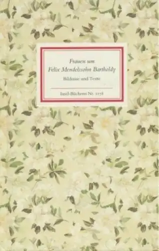 Insel-Bücherei 1178, Frauen um Felix Mendelssohn Bartholdy, Richter, Brigitte