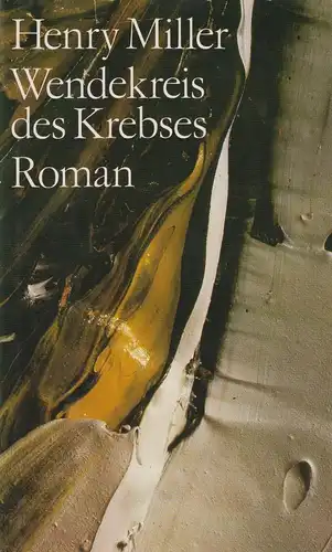 Buch: Wendekreis des Krebses, Roman. Miller, Henry, 1988, Verlag Volk und Welt