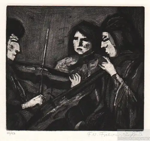 Aquatinta: Musikanten Trio, Fretwurst, Friedrich Wilhelm. Kunstgrafik, 1989