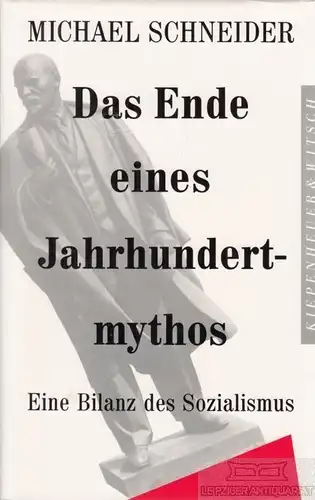 Buch: Das Ende eines Jahrhundertmythos, Schneider, Michael. 1992, gebraucht, gut