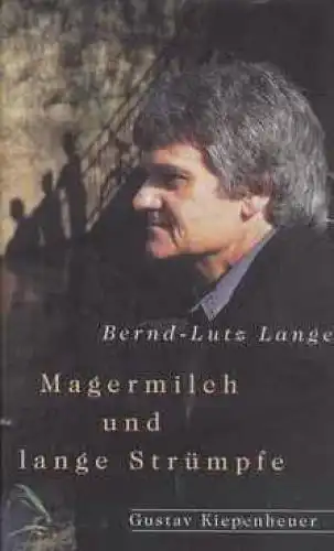 Buch: Magermilch und lange Strümpfe, Lange, Bernd-Lutz. 2000, gebraucht, g 31544