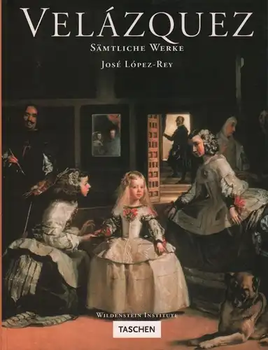 Buch: Velázquez, Lopez-Rey, Jose. 1997, Benedikt Taschen Verlag, gebraucht, gut