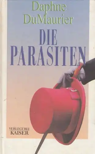 Buch: Die Parasiten, Maurier, Daphne du, Neuer Kaiser Verlag, Roman