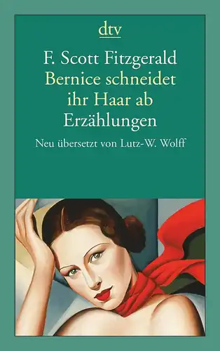 Buch: Bernice schneidet ihr Haar ab, Fitzgerald, F. Scott, 2012, dtv